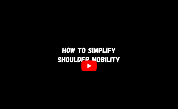 How-to-Simplify-Shoulder-Mobility